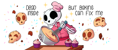 Dead inside but baking can fix me Tasse