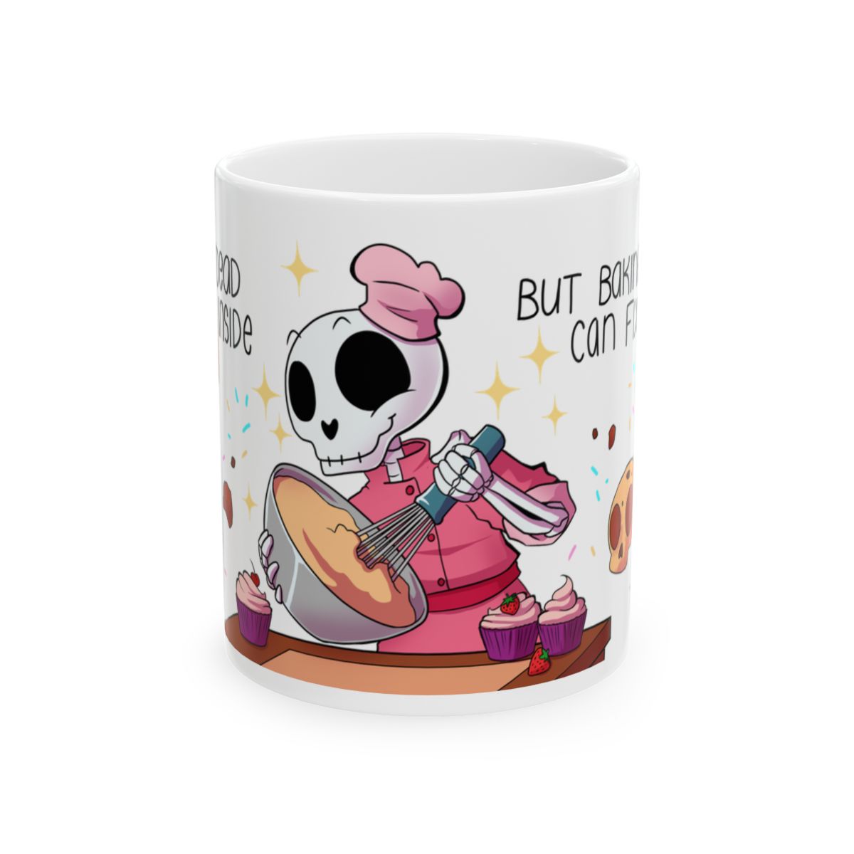 Dead inside but baking can fix me Tasse