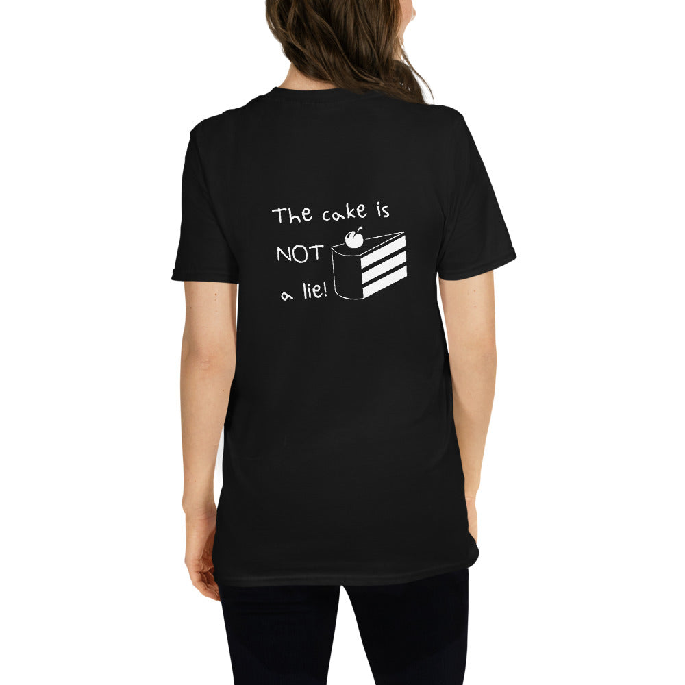 The cake is NOT a lie! Unisex-T-Shirt