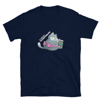 Ich habe kein Kuchenproblem - Unisex-T-Shirt